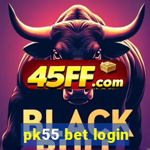 pk55 bet login